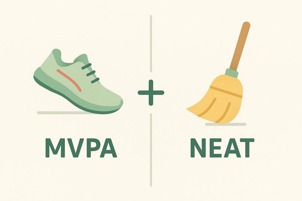 A diagram showing a green running shoe above the text 'MVPA' and a broom above the text 'NEAT', separated by a plus sign and a vertical line, illustrating different types of physical activity.